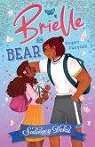 Brielle and Bear: Project Fairytale (eBook, ePUB)