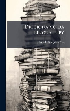 Cover Diccionario Da Lingua Tupy
