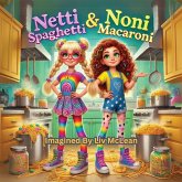 Netti Spaghetti and Noni Macaroni Netti Spaghetti and Noni Macaroni