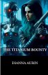The Titanium Bounty - Bild 1