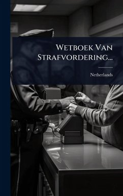 Wetboek Van Strafvordering...