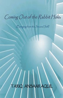 Coming Out of The Rabbit Hole - Aquil, Tariq