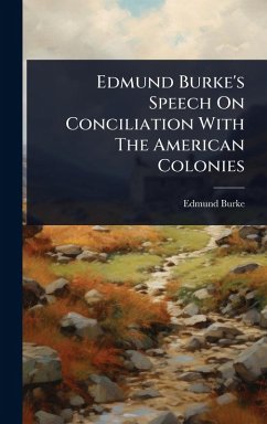 Cover Edmund Burke's Speech On Conciliation With The American Colonies