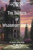 The Secrets of Wilderfort Castle