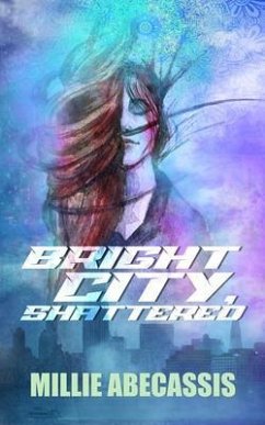 Cover Bright City, Shattered (eBook, ePUB)