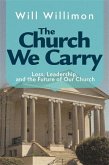 The Church We Carry (eBook, ePUB) The Church We Carry (eBook, ePUB)
