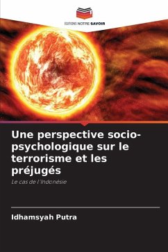 Cover Une perspective socio-psychologique sur le terrorisme et les préjugés