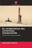 As caraterísticas dos carreiristas omnipresente