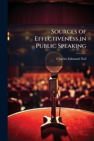 Sources of Effectiveness in Public Speaking Sources of Effectiveness in Public Speaking