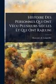 Histoire Des Personnes Qui Ont VÃ(c)cu Plusieurs Siècles Et Qui Ont Rajeuni