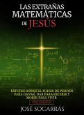 LAS EXTRAÑAS MATEMÁTICAS DE JESÚS