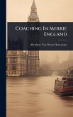 Coaching In Merrie England