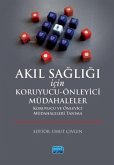 Akil Sagligi Icin Koruyucu-Önleyici Müdahaleler