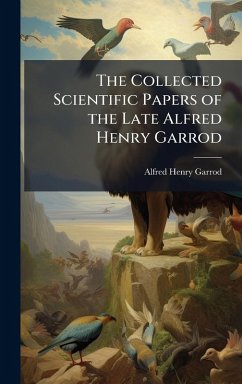 Cover The Collected Scientific Papers of the Late Alfred Henry Garrod
