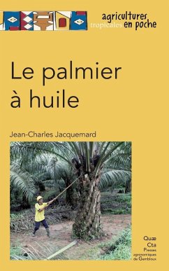 Le palmier à huile - Jacquemard, Jean-Charles