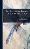 The Tales And Poems Of Edgar Allan Poe