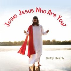 Cover Jesus, Jesus Who Are You? (eBook, ePUB)