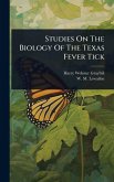 Studies On The Biology Of The Texas Fever Tick