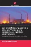 Um amostrador passivo à base de Tenax para compostos orgânicos semivoláteis