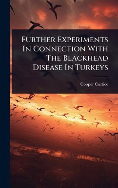 Cover Further Experiments In Connection With The Blackhead Disease In Turkeys