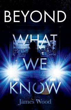 Beyond What We Know (eBook, ePUB) - Wood, James