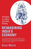 Reimagining India's Economy Reimagining India's Economy