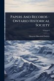 Papers And Records - Ontario Historical Society Papers And Records - Ontario Historical Society