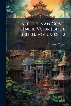 Cover Tafereel Van Oost-Indie Voor Jonge Lieden, Volumes 1-2