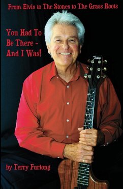 You Had To Be There - And I Was! - Furlong, Terry