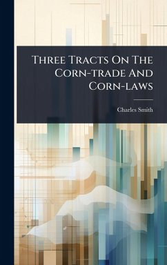 Cover Three Tracts On The Corn-trade And Corn-laws