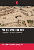Os enigmas do solo Os enigmas do solo