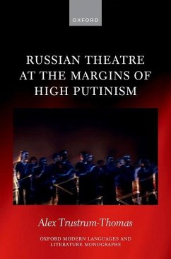 Cover Russian Theatre at the Margins of High Putinism