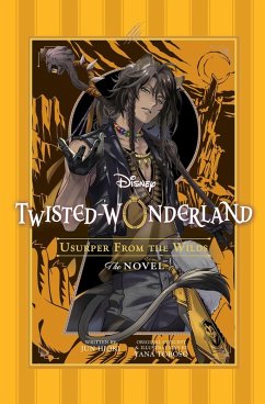 Disney Twisted-Wonderland: Usurper from the Wilds - Toboso, Yana; Hioki, Jun