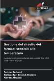 Gestione del circuito dei farmaci sensibili alla temperatura