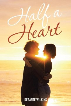 Half A Heart - Wilkins, Derante