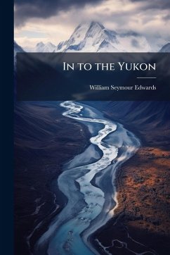 Cover In to the Yukon