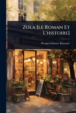 Cover Zola [le Roman Et L'histoire]