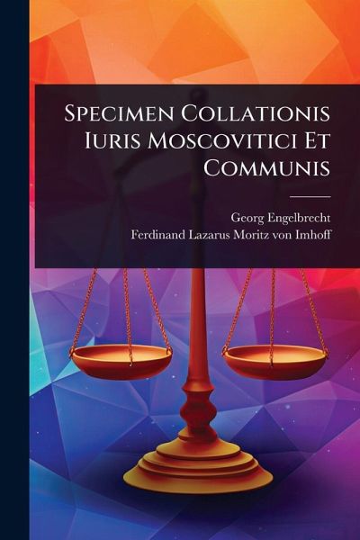 Specimen Collationis Iuris Moscovitici Et Communis