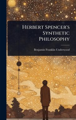 Cover Herbert Spencer's Synthetic Philosophy