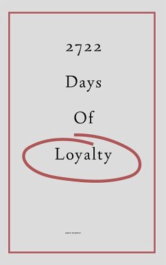 2722 Days of Loyalty - Murphy, Gary