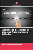 Aplicações de capital de risco no financiamento islâmico Aplicações de capital de risco no financiamento islâmico