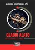 Gladio Alato. "Operazione Toccata e Fuga" (eBook, ePUB) Gladio Alato. "Operazione Toccata e Fuga" (eBook, ePUB)