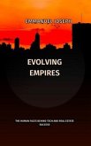 Evolving Empires, The Human Faces Behind Tech and Real Estate Success (eBook, ePUB)