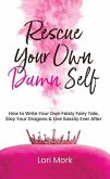 Rescue Your Own Damn Self (eBook, ePUB)