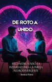 De roto a unido (eBook, ePUB) De roto a unido (eBook, ePUB)