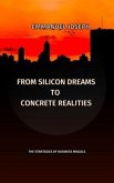 From Silicon Dreams to Concrete Realities, The Strategies of Business Moguls (eBook, ePUB)