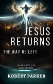 Jesus Returns the Way He Left (eBook, ePUB)