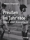 Preußen im Jahr 1806 (eBook, ePUB)