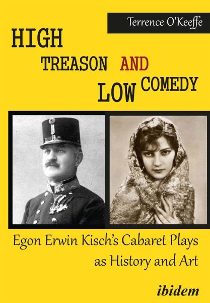 High Treason and Low Comedy: Egon Erwin Kisch's Cabaret Plays as History and Art (eBook, ePUB)