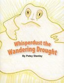 Whisperdust the Wandering Drought (eBook, ePUB)